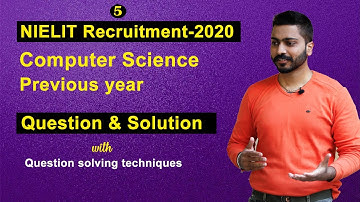 Lec-5: NIELIT Previous Year Questions Explanation | पुराने Questions बहुत  Help करेंगे