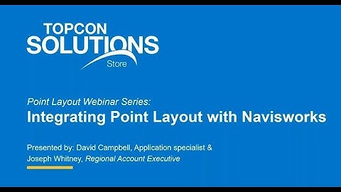 Autodesk Point Layout Series: Integrating with Navisworks