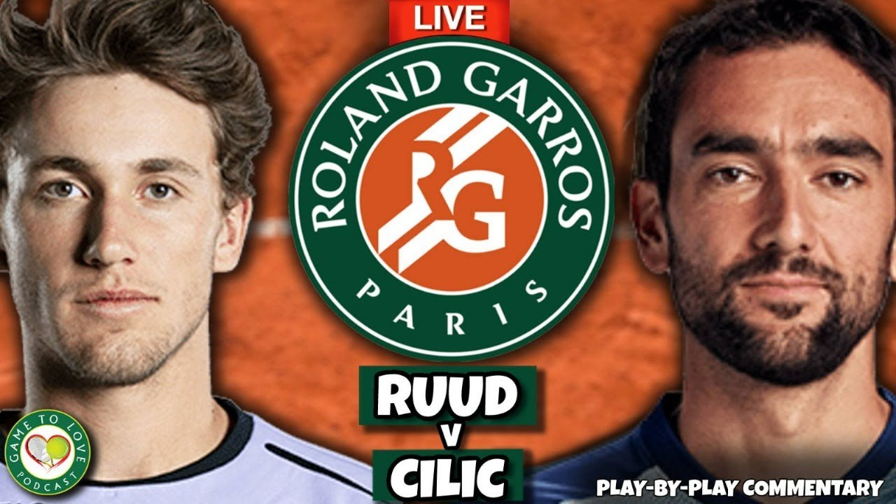 RUUD vs CILIC French Open 2022 Semi Final LIVE Tennis Play-by-Play GTL Stream