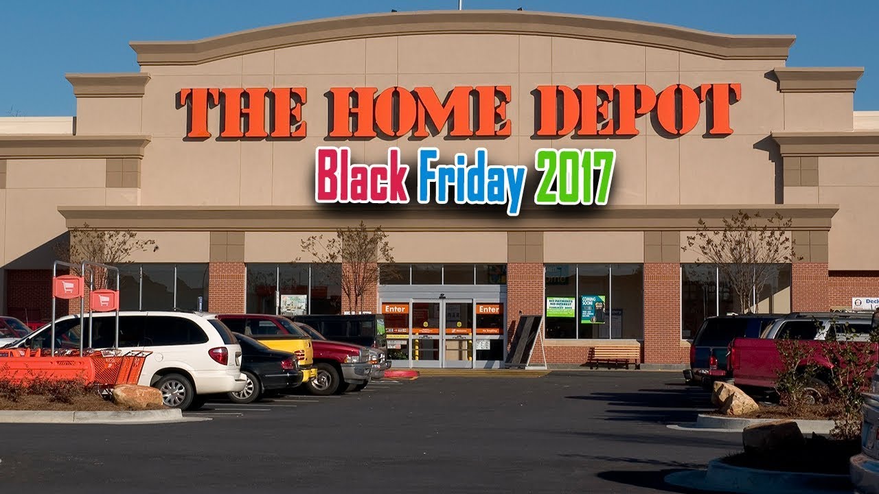 Home Depot Black Friday 2017 Ads, Deals &amp; Sales - YouTube
