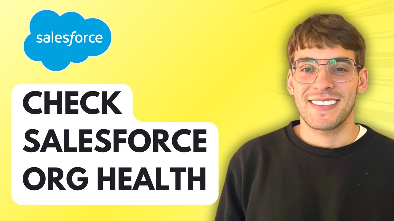 How To Check Salesforce Org Health [2026 Full Guide]