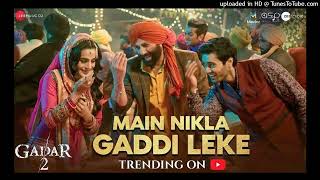 Main Nikla Gaddi Leke _ Udit Narayan_ Aditya Narayan_ Mithoon _ Sunny Deol_ Ameesha Patel_ Utkarsh_1