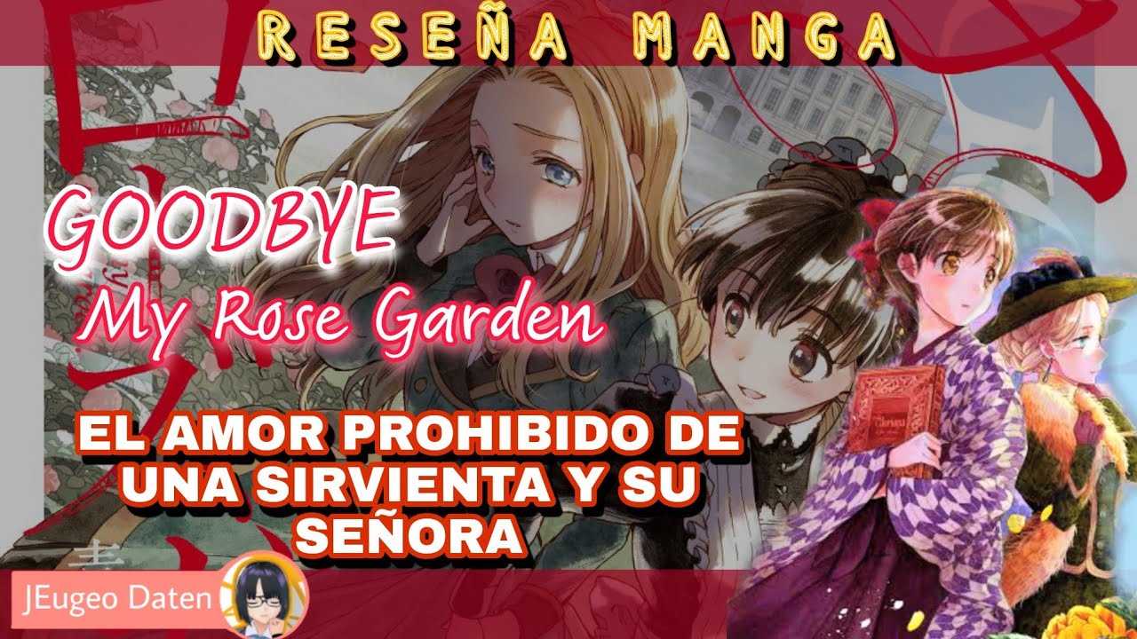 Reseña Manga | 🌹『Sayonara Rose Garden - Goodbye, My Rose Garden』🌹 - YouTube