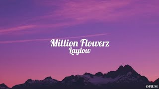 Watch Laylow Million Flowerz video