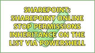 Sharepoint: SharePoint Online stop permissions inheritance on the list via PowerShell