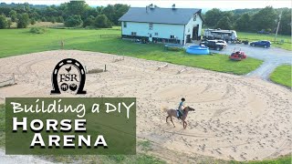 Building our DIY Horse Arena at the Ranch, From Scratch