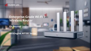 Router Next-Gen Wi-Fi 7 Router For Small Business Ar180 Series Highlights Huawei Ekit