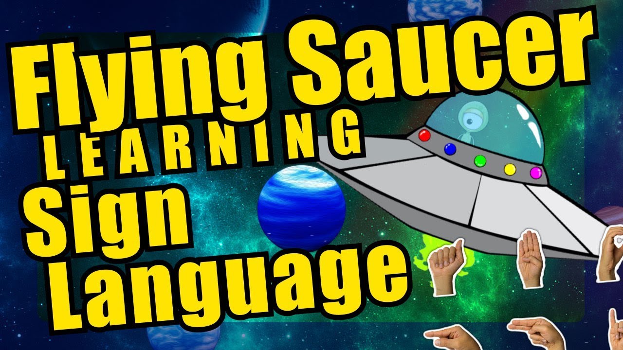 American Sign Language Flying Saucer Parade ASL YouTube