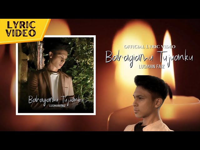 Luqman Faiz - Bahagiamu Tujuanku (Official Lyric Video) class=