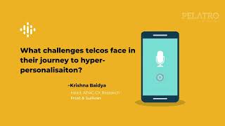 What challenges telcos face in their journey to hyper personalisation