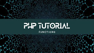 PHP Tutorial (Functions)
