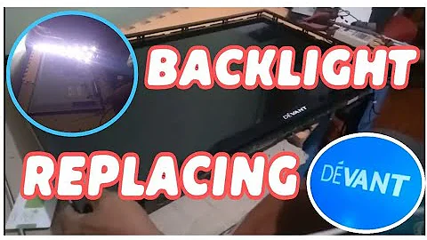 How To Repair Devant 32"Dtv/Flat TV Set of backlight replacing