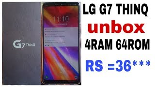 Lgg7 Thinq Unboxing And Review 4Gb Ram 64Gb Rom 3000 Mh Battery Quad Hd Display