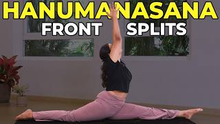 Hanumanasana (Front Splits) Step-by-Step | Safe Entry, Alignment & Benefits