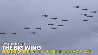 The Duxford Big Wing 2026 • IWM Duxford - Battle of Britain Airshow