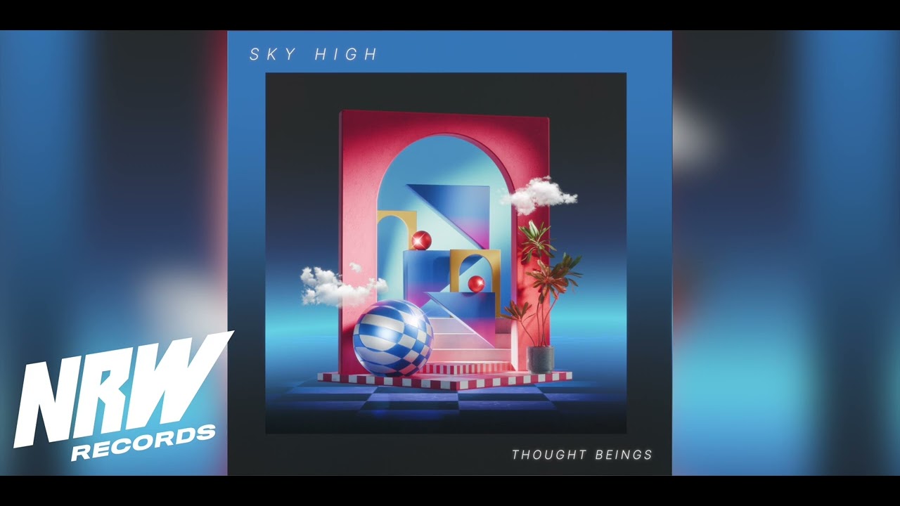 Guarda Thought Beings - Sky High (Audio) su YouTube Guarda Thought Beings - Sky High (Audio) su YouTube