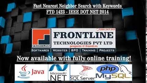 Fast Nearest Neighbor Search with Keywords IEEE DOT NET 2014