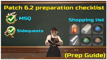 FFXIV Endwalker Patch 6.2 Preparation Checklist
