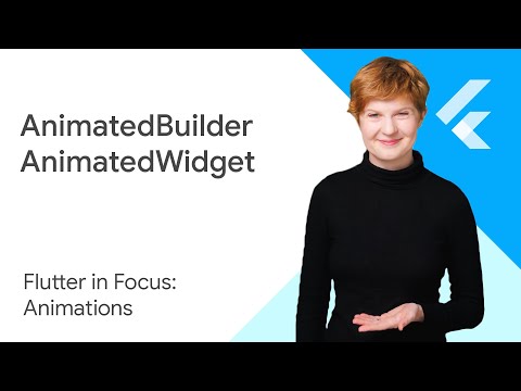 Creating custom explicit animations with AnimatedBuilder &amp; AnimatedWidget - Flutter in Focus