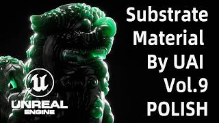 POLISH UE5 Substrate Material  by UAI Vol.9