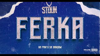 Stoun - Ferka Official Video
