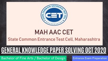 MAH AAC CET/BFA/B.Des General Knowledge Paper Solving October 2020/Entrance Exam Preparation