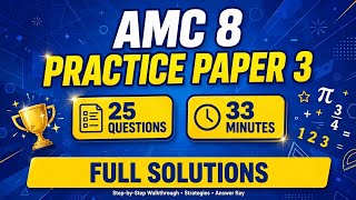AMC 8 | practice paper - 3 | 25 tricky question | solved in 33 minutes | decimal coaching.