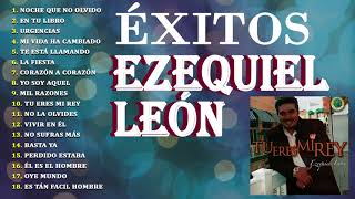 💯ÉXITOS EZEQUIEL LEÓN💯 / 🤠LO MEJOR DE MÚSICA REGIONAL CRISTIANA🤠 / 🌴CUMBIAS CRISTIANAS🌴