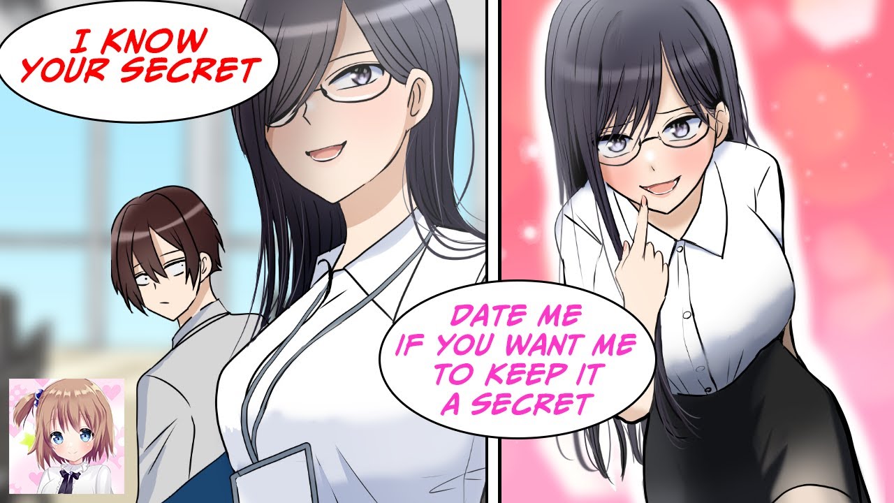 I Know Your Secret Manga RomCom] The New Girl "If you don't want me to share your secret, be my  boyfriend!" [Manga Dub] - YouTube