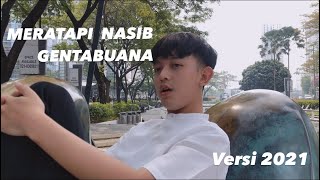 MERATAPI NASIB _ Afdhal _ versi 2021 _ Gentabuana full