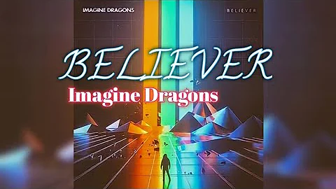 Imagine Dragons - Believer (HQ FLAC)