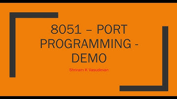 8_1. 8051 - Port Programming Demo