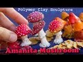 Polymer Clay Amanita Mushroom Sculpture // How to Sculpt Tutorial