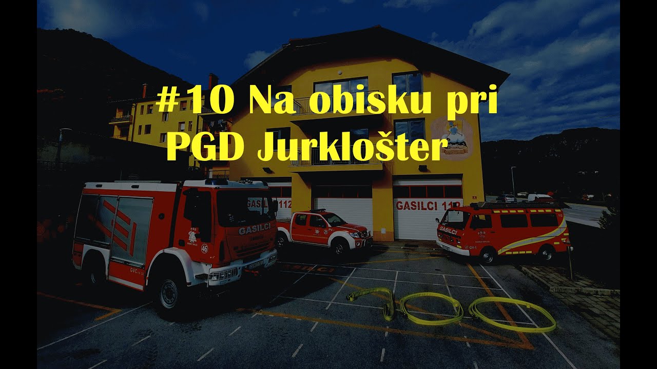 #10 Na obisku pri PGD Jurklošter