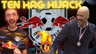 RB Leipzig HIJACK Ten Hag!? Man Utd Deadline Set!?