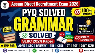 ADRE English Grammar Solved | PYQ with Answers | Assam Direct Recruitment Exam 2026 | Grade 4 #SLRC