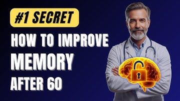 The #1 MEMORY SECRET Doctors Hide From You | How to Improve Memory After 60