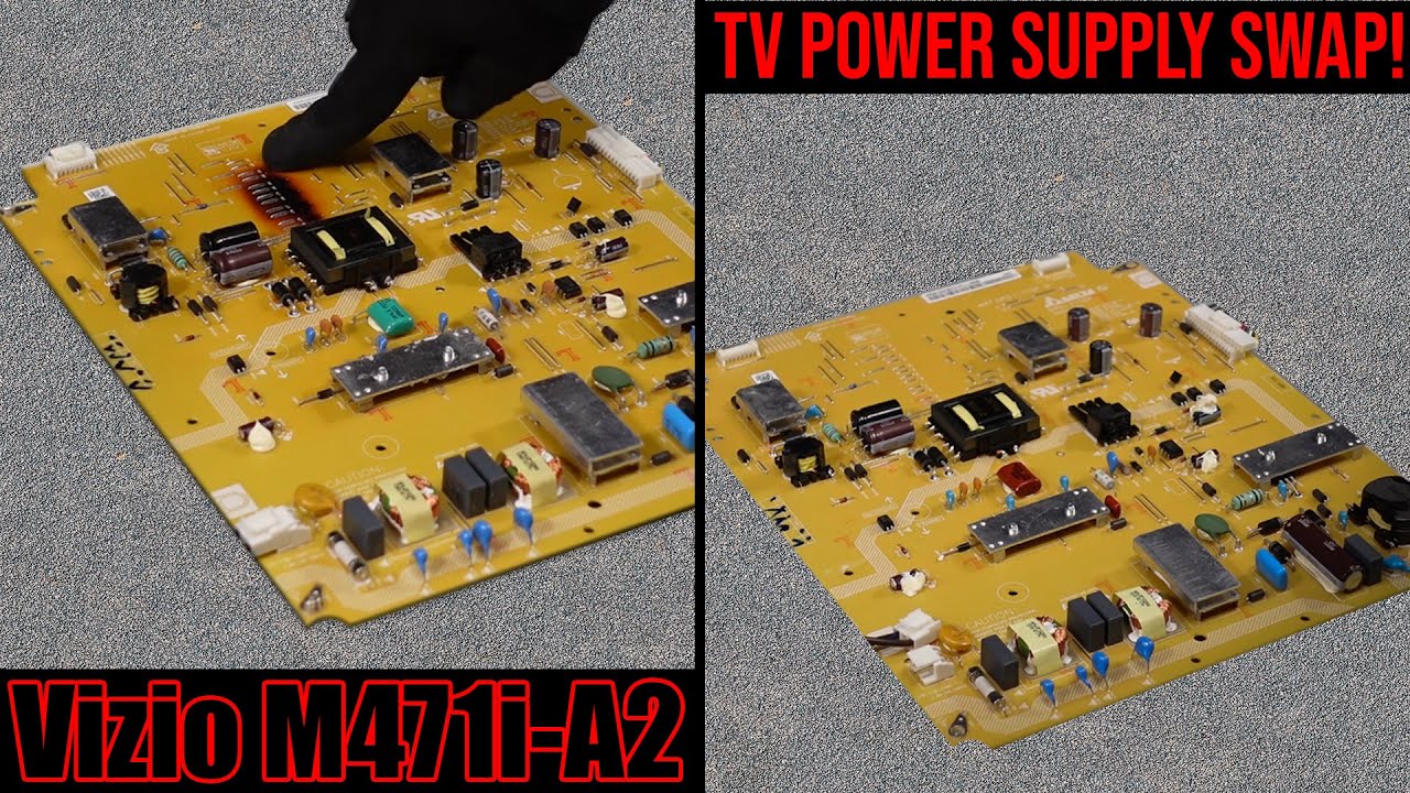 TV power supply swap, (VIZIO M471i-A2) - YouTube