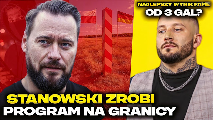 STANOWSKI ZROBI PROGRAM NA GRANICY POLSKO NIEMIECKIEJ! (BOXDEL, ZGRZYT, PRZEMEKPRO, FRIZ, FAME)