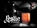 The Leslie Speaker - The Musical Electro-Mechanical Amp/Speaker from the Mind of Donald Leslie.