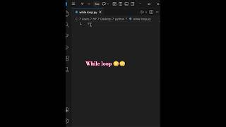 while loop in python #coding #programming #correctcoding #python#shortvideo