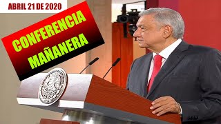 Inicio de la Fase 3 de la Pandemia | Conferencia Presidente AMLO | Abril 21 de 2020