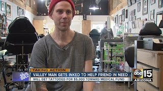 Man offers to get tattoos to help friend battling brain cancer