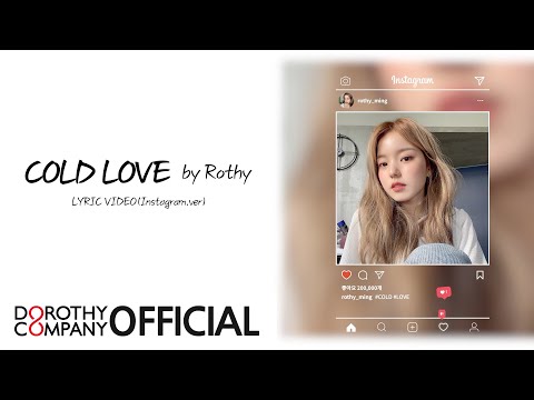 로시(Rothy) - 'COLD LOVE' Lyric video (Instagram.ver)
