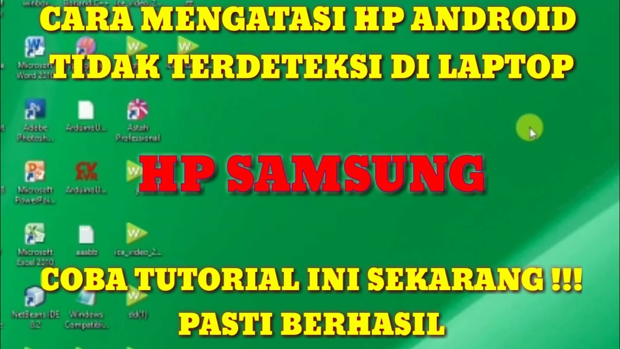 Cara Mengatasi HP Samsung Tidak Terdeteksi Di Laptop 