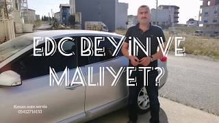 EDC BEYİN VE MALİYETİ?