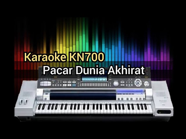 Karaoke Pacar Dunia Akhirat Remix KN7000 class=