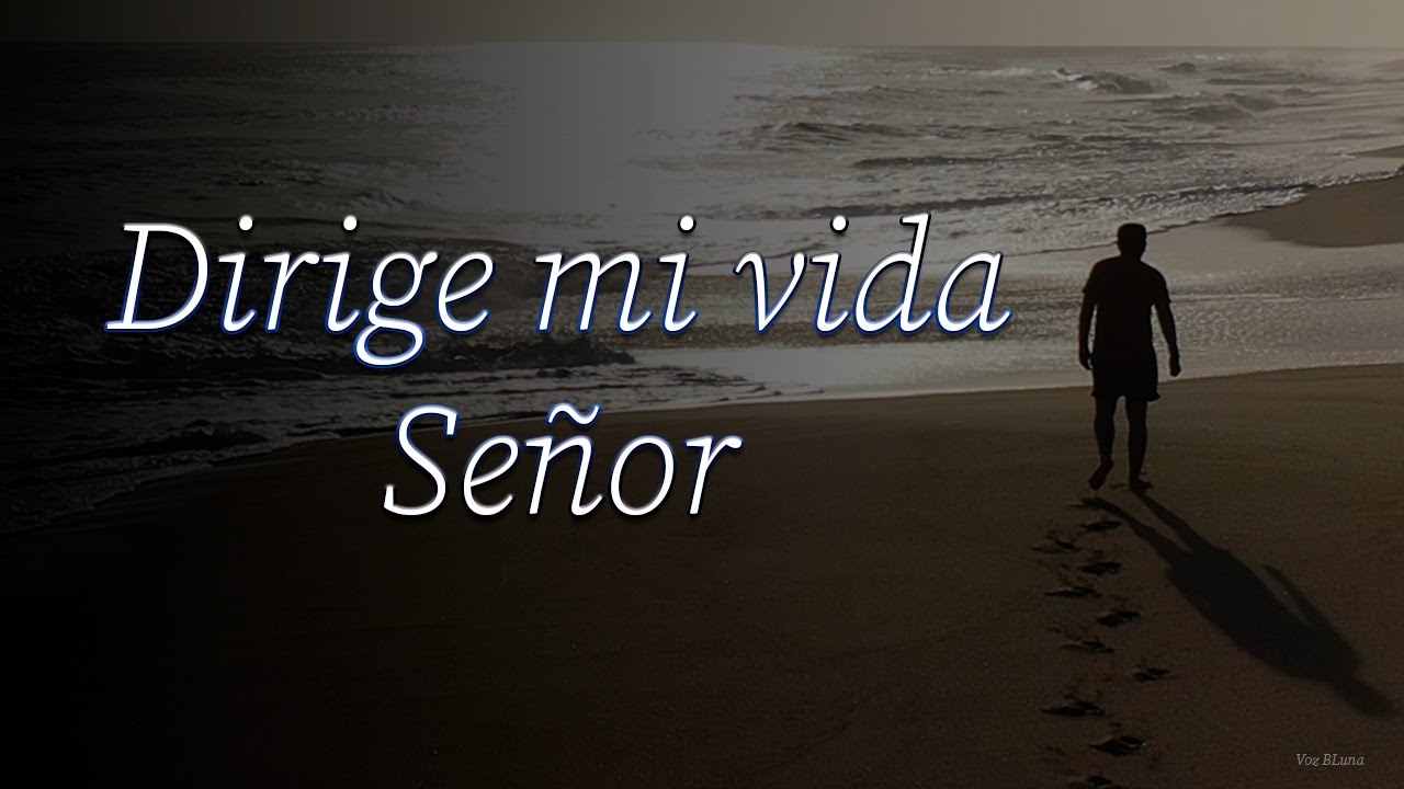 Ayúdame Señor en mis decisiones – Oración de la mañana