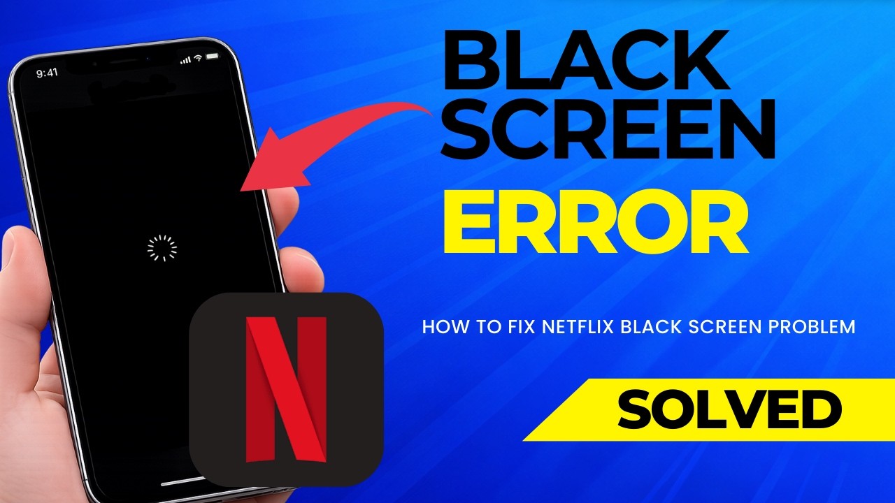 How to Fix Netflix App Black Screen Problem – Netflix Not Working Fix ...