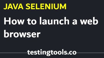 01 - Traditional Approach - Launch web browser : Java Selenium